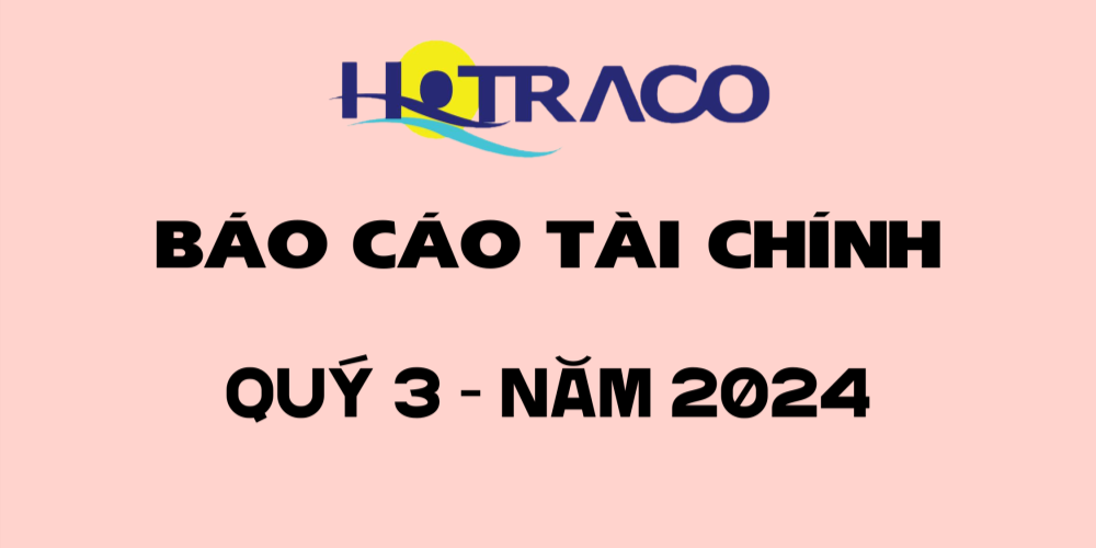 Báo cáo tài chính Quý 3/2024