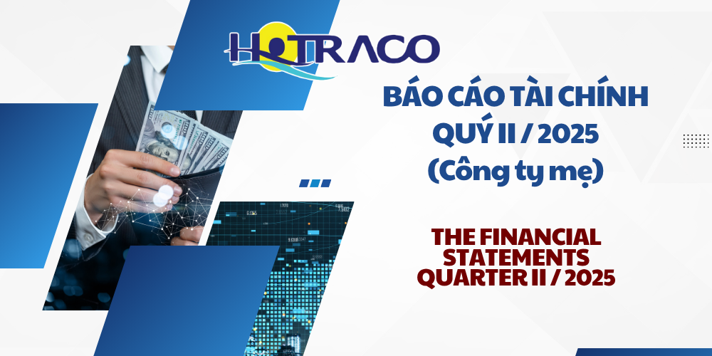 Cáo cáo tài chính Quý II/2025 (Công ty mẹ) / The Financial Statements Quarter II/2025