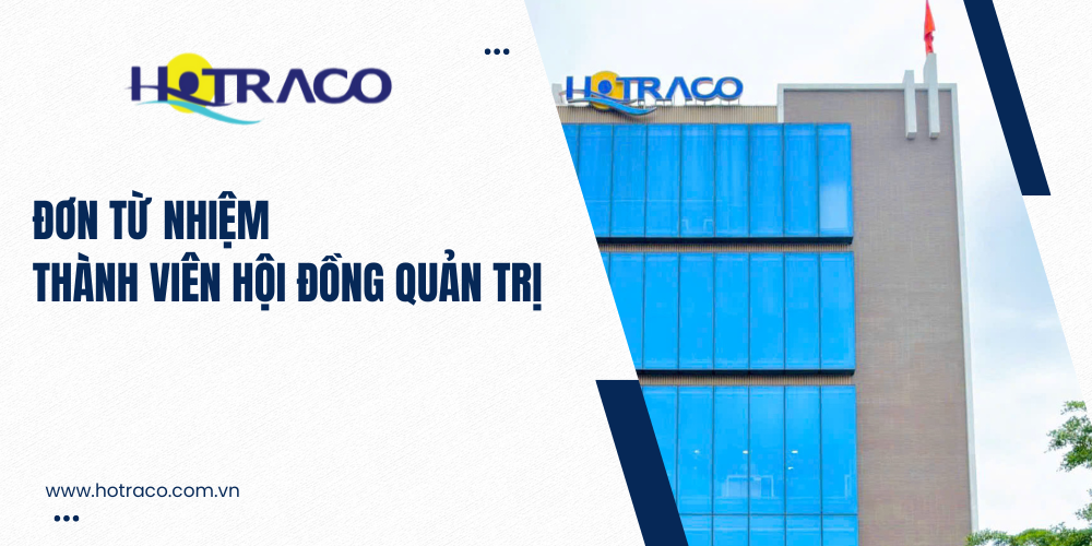 Đơn từ nhiệm Thành viên Hội đồng quản trị