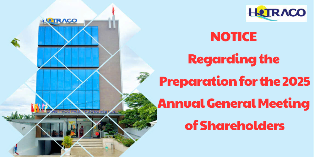 NOTICE Regarding the Preparation for the 2025 Annual General Meeting of Shareholders