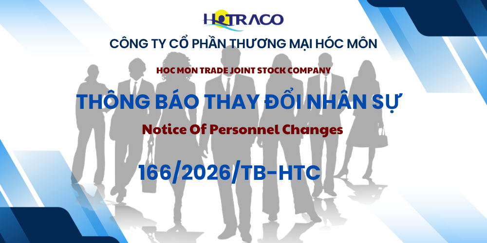 Thông báo thay đổi nhân sự số 166/2026/TB-HTC / Notice of character change No.166/2026/TB-HTC