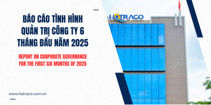 Báo cáo tình hình quản trị Công ty 6 tháng đầu năm 2025 / Report On Corporate Governance For The First Six Months Of 2025